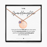 To My Grandaughter - Birth Month Pendant Necklace