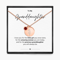 To My Grandaughter - Birth Month Pendant Necklace