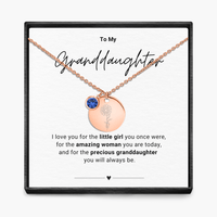 To My Grandaughter - Birth Month Pendant Necklace