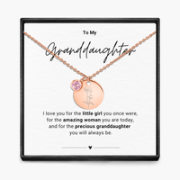 To My Grandaughter - Birth Month Pendant Necklace
