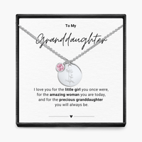 To My Grandaughter - Birth Month Pendant Necklace