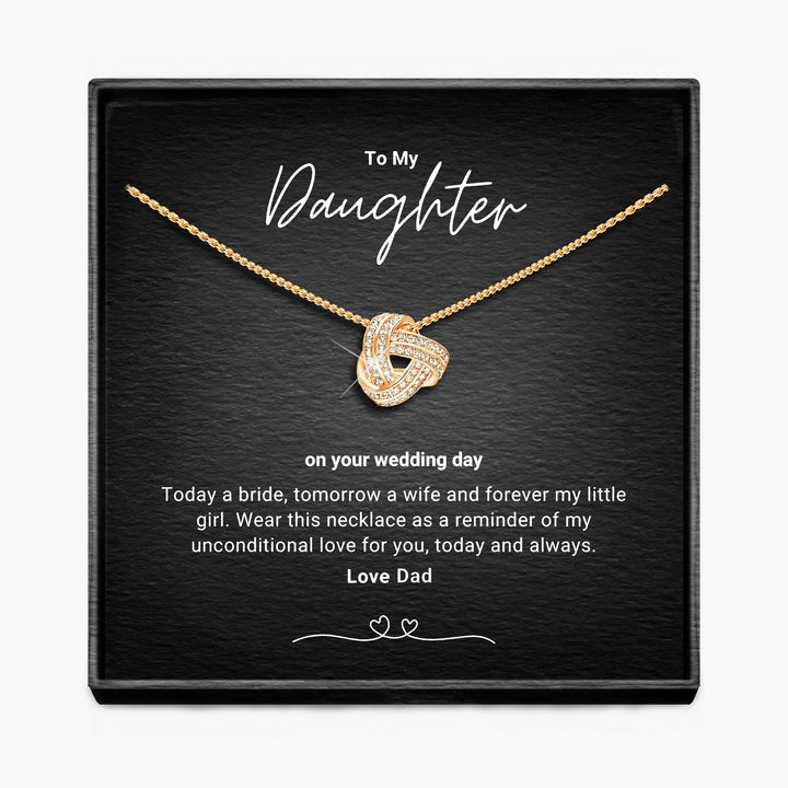 My Daughter, Bride To Be - Infinity Knot Necklace