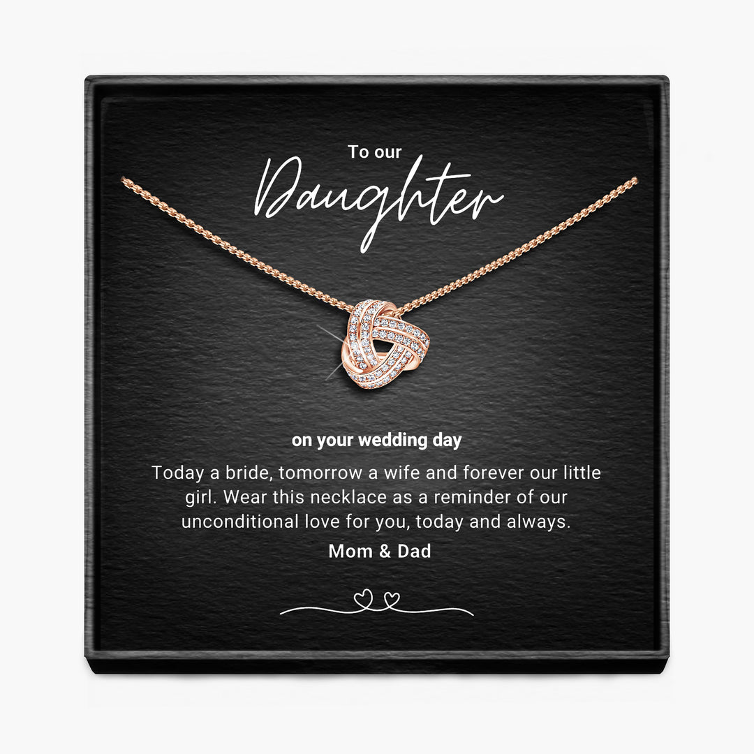 To My Daughter, Bride To Be - Mom & Dad - Infinity Knot Necklace