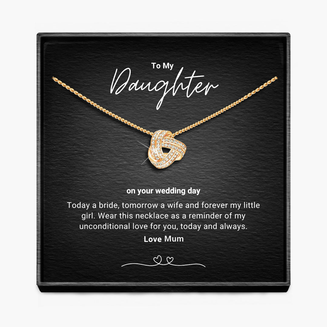My Daughter, Bride To Be - Infinity Knot Necklace