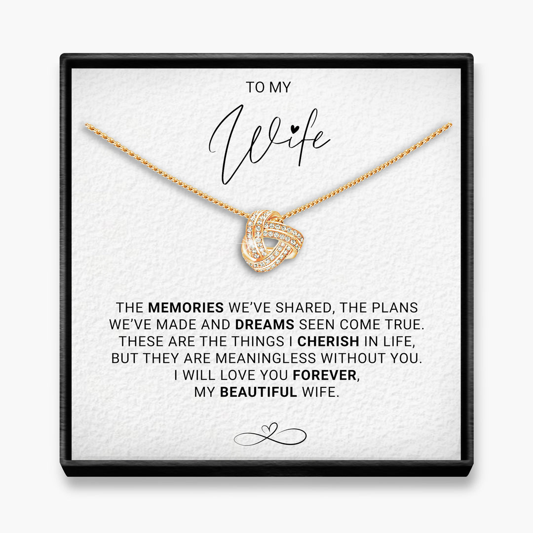 Memories Shared - Wife  Infinity Knot Necklace