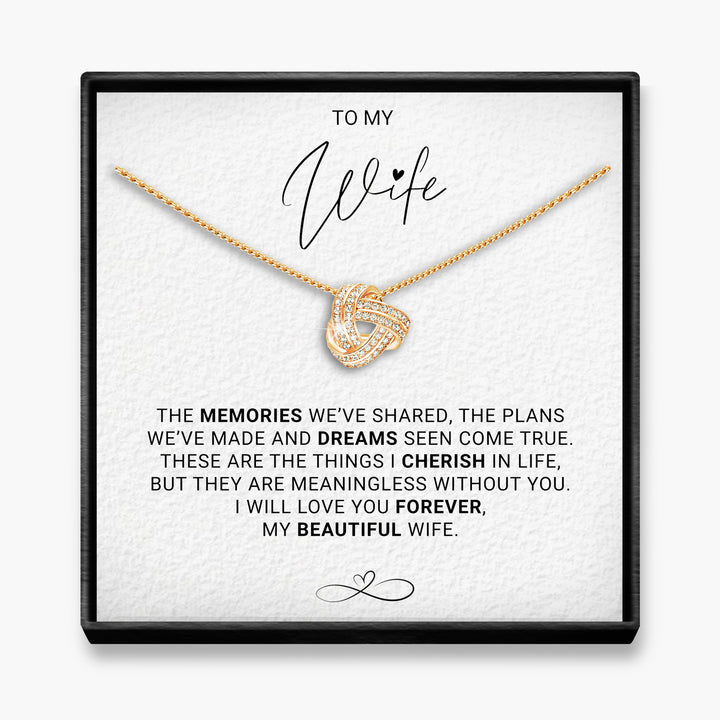Memories Shared - Wife  Infinity Knot Necklace