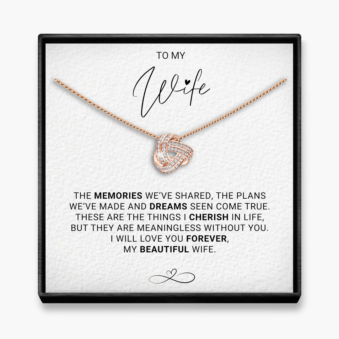 Memories Shared - Wife  Infinity Knot Necklace