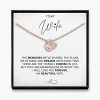 Memories Shared - Wife  Infinity Knot Necklace