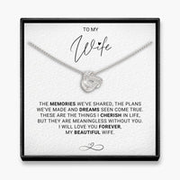 Memories Shared - Wife  Infinity Knot Necklace