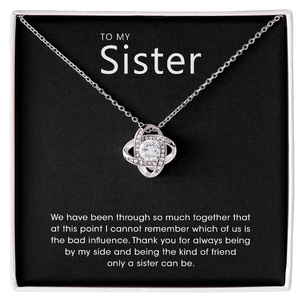 To My Sister - Silver Love Knot Necklace